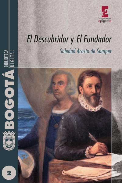 Title details for El Descubridor y El Fundador by Soledad Acosta de Samper - Available